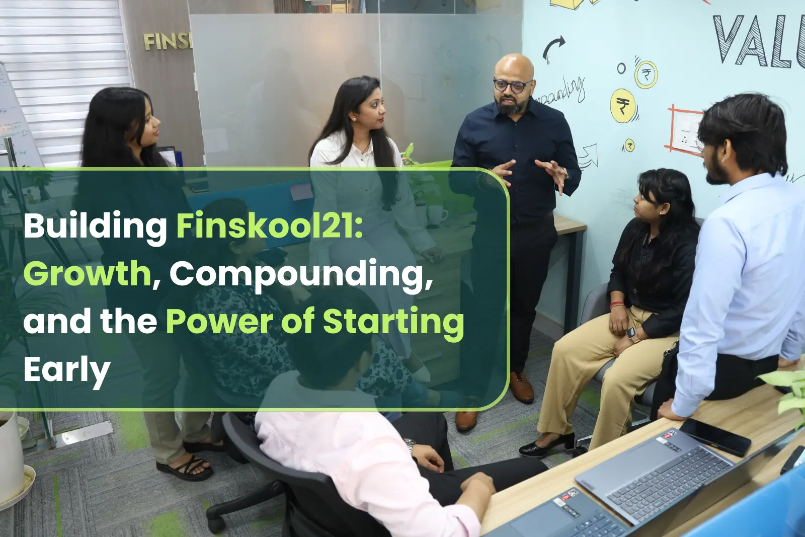Building Finskool21: Growth, Compounding, and the Power of Starting Early